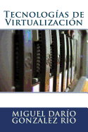 Tecnologas de Virtualizacin