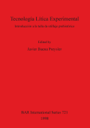 Tecnolog?a L?tica Experimental: Introducci?n a la Talla de Utillaje Prehist?rico