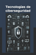 Tecnolog?as de ciberseguridad