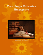 Tecnologia Educativa Emergente