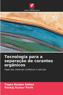 Tecnologia para a separao de corantes orgnicos