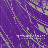 Tectonics of Place: The Architecture of Johnson Fain