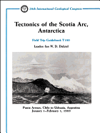 Tectonics of the Scotia ARC, Antarctica