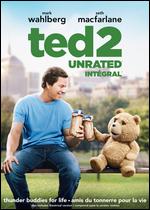 Ted 2 - Seth MacFarlane