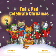 Ted & Pad Celebrate Christmas