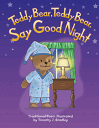 Teddy Bear, Teddy Bear, Say Good Night