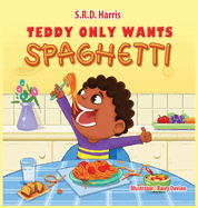 Teddy Only Wants Spaghetti