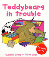 Teddybears in Trouble