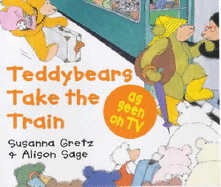 Teddybears Take the Train