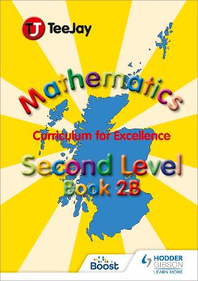 TeeJay Mathematics CfE Second Level Book 2B - Cairns, James, and Geddes, James, and Strang, Thomas