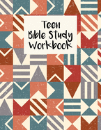 Teen Bible Study Workbook: Christian Scripture Notebook with Guided Prompts For Teenagers