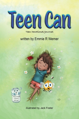 Teen Can: Teen Devotional/Journal - Werner, Emmie R