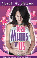 Teen Mums 'r' Us