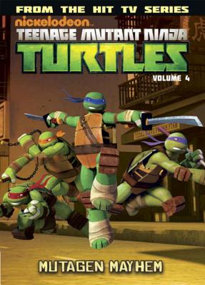 Teenage Mutant Ninja Turtles Animated Volume 4 Mutagen Mayhem - Burke, Kevin, and Wyatt, Chris Doc, and Auman, Brandon