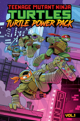 Teenage Mutant Ninja Turtles: Turtle Power Pack, Vol. 1 - Walker, Landry Q, and Clarrain, Dean