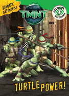 Teenage Mutant Ninja Turtles: Turtle Power!