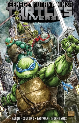 Teenage Mutant Ninja Turtles Universe, Volume 1: The War to Come - Eastman, Kevin, and Waltz, Tom, and Allor, Paul