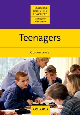 Teenagers - Lewis, Gordon, Professor