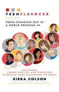 Teenfluencer Nation: Teens Standing Out In A World Pressing In