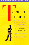 Teens in Turmoil: Avoiding and Coping with Crisis - Maxym, Carol, and York, Leslie B