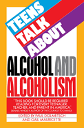 Teens Talk about Alcohol and Alcoholism