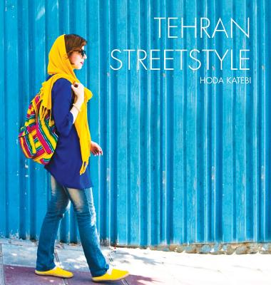 Tehran Streetstyle - Katebi, Hoda (Photographer)