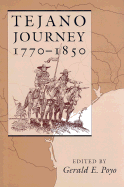 Tejano Journey, 1770-1850