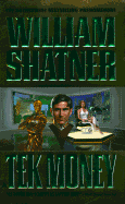 Tek Money - Shatner, William