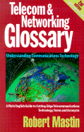 Telecom & Networking Glossary: Understanding Communications Technology