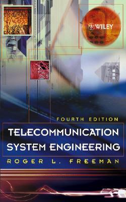 Telecommunication System Engineering - Freeman, Roger L