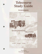 Telecourse Study Guide to Accompany Understanding Business