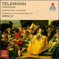 Telemann: Pimpinone - Alfred Sous (shawm); Florilegium Musicum Ensemble; Franz Josef Maier (violin); Hans-Ludwig Hirsch (harpsichord);...