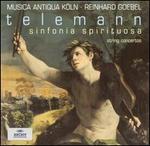 Telemann: Sinfonia spirituosa; String Concertos