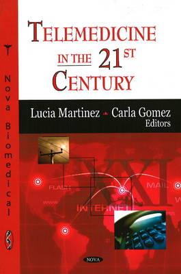 Telemedicine in the 21st Centu - Martinez, Lucia