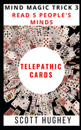 Telepathic Cards: Read 5 People's Minds