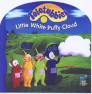 "Teletubbies": Little White Puffy Cloud