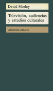Television, Audiencias y Estudios Culturales