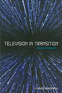 Television in Transition: The Life and Afterlife of the Narrative Action Hero