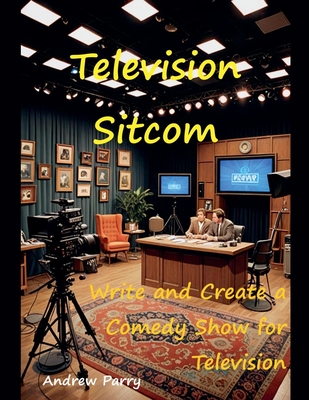 Television Sitcom - Parry, Andrew