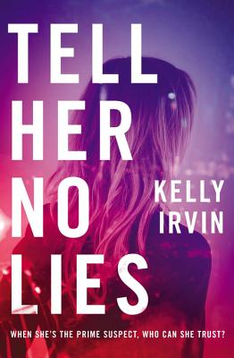 Tell Her No Lies - Irvin, Kelly