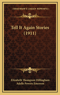 Tell It Again Stories (1911)