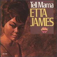 Tell Mama [Chess] - Etta James