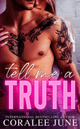 Tell Me a Truth: An Enemies-to-Lovers Romance