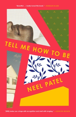 Tell Me How to Be - Patel, Neel