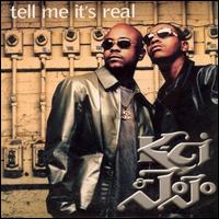 Tell Me It's Real [CD #1] - K-Ci & JoJo
