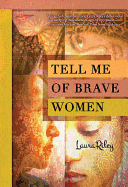 Tell Me of Brave Women