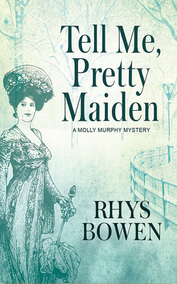Tell Me, Pretty Maiden - Bowen, Rhys, and Barber, Nicola (Read by)