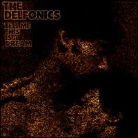Tell Me This Is a Dream [Bonus Tracks Edition] - The Delfonics
