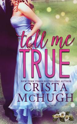 Tell Me True - McHugh, Crista