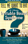 Tell Me What to Eat If I Have Irritable Bowel Syndrome: Nutrition You Can Live with